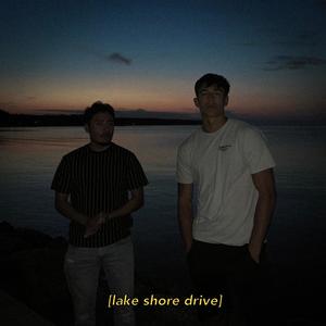 Lake Shore Drive (Explicit)