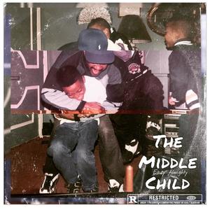 The Middle Child (Explicit)