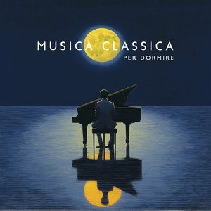 Musica Classica Per Dormire – Top 15 Pianoforte: Balletto Italiano