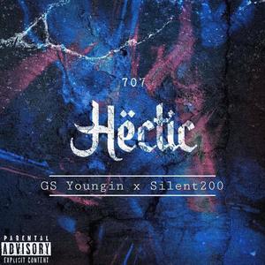Hectic (feat. Silent200) (Remix|Explicit)