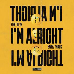 I'M ALRIGHT (Explicit)