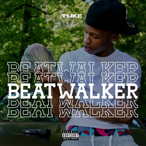 Beatwalker (Explicit)
