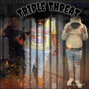 TRIPLE THREAT (Explicit)