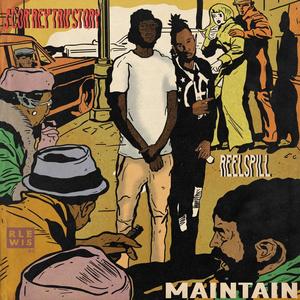 Maintain (feat. Reelspill) [Explicit]