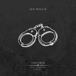 Trouble (feat. YUHBOYDRE) (Explicit)