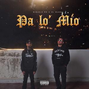 Pa lo mio (Explicit)