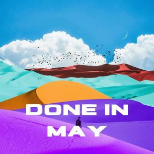 Done in May (Explicit)