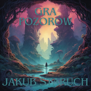 Gra Pozorów (Explicit)