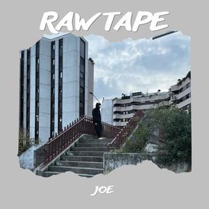 Raw Tape (Extracted Songs) [Explicit]