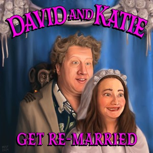 David and Katie Get Re-Married (Explicit)