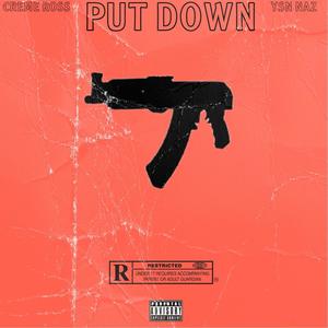 Put down (feat. YSN Naz) [Explicit]