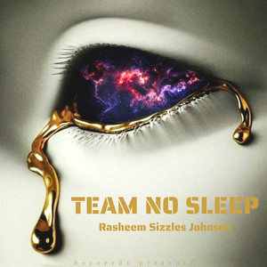 Team No Sleep (Explicit)