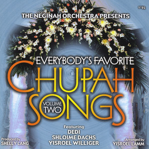 Everybody's Favorite Chupah Songs, Vol. 2