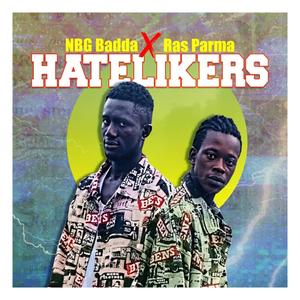 Hatelikers (feat. Ras Parma) [Explicit]