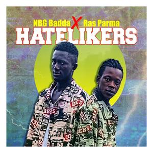 Hatelikers (feat. Ras Parma) (Explicit)