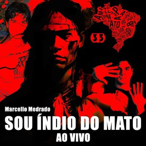 Sou Índio do Mato (Ao Vivo)