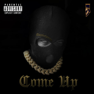 COME UP (Explicit)