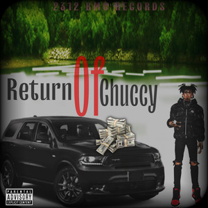 Return Of Chuccy (Explicit)