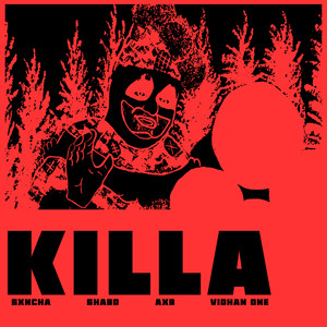 Killa (Explicit)