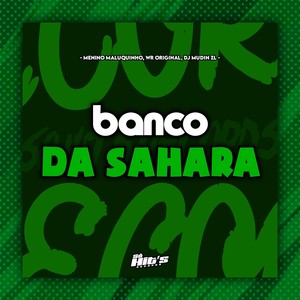 Banco da Sahara (Explicit)