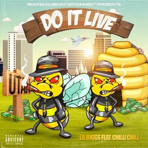 Do It Live (feat. Chilli Chill) (Explicit)