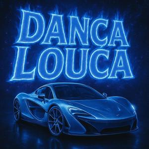 DANÇA LOUCA - ULTRA SLOWED