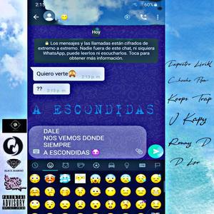 A escondidas (feat. Expectro Lirikl, Ronny D, J Kapy, D Ler & Checho Flow)