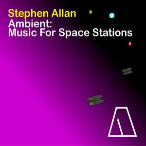 Ambient: Music for Space Stations