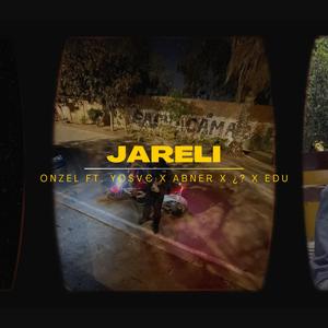 JARELI (feat. Yo$ue, Inco¿nito, Abner & €du) (Explicit)