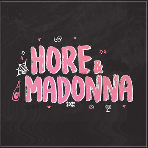 Hore & Madonna 2022 (Explicit)