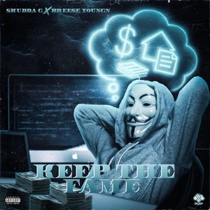 Keep The Fame (Explicit)