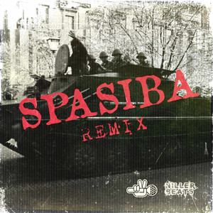 Spasiba (Remix) [Explicit]