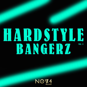 Hardstyle Bangerz, Vol. 2