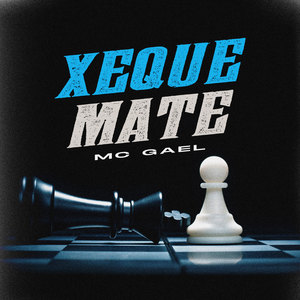 Xeque Mate (Explicit)