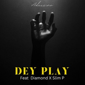 Dey Play