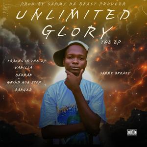 Unlimited Glory (Explicit)