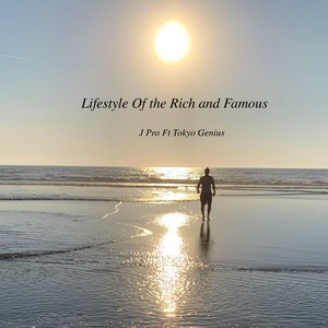 Lifestyle Of The Rich And Famous