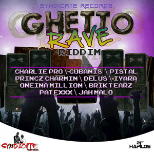 Ghetto Rave Riddim