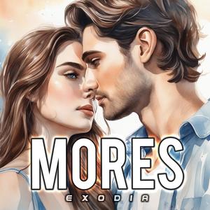 MORES (feat. Exodia)