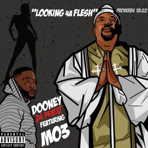 Looking 4A Flesh (feat. MO3) [Explicit]