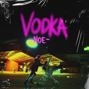 Vodka (Explicit)