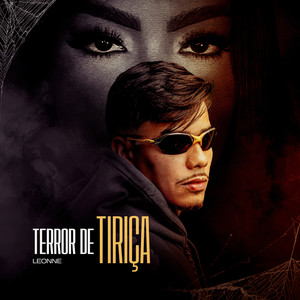 Terror de Tiriça (Explicit)