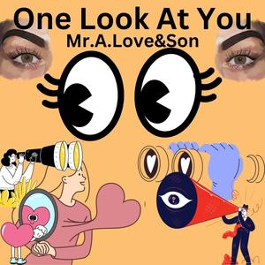 One Look At You (feat. Juse Beats)