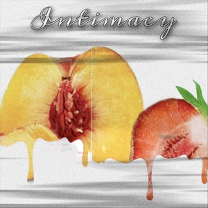 Intimacy (Explicit)