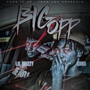 Big Opp (Explicit)