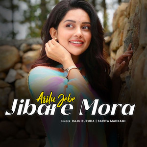 Asilu Jebe Jibare Mora