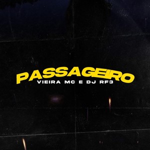 Passageiro (Explicit)