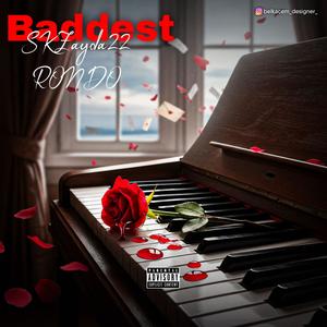 Baddest (feat. RONDO) (Explicit)