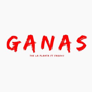 Ganas