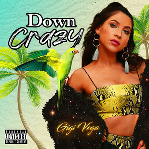 Down Crazy (Explicit)